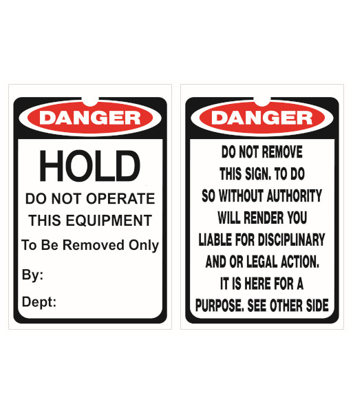 VL7204 Caution NT Lockout Tag – Danger Hold Do Not Operate This Equipment – 90x135mm